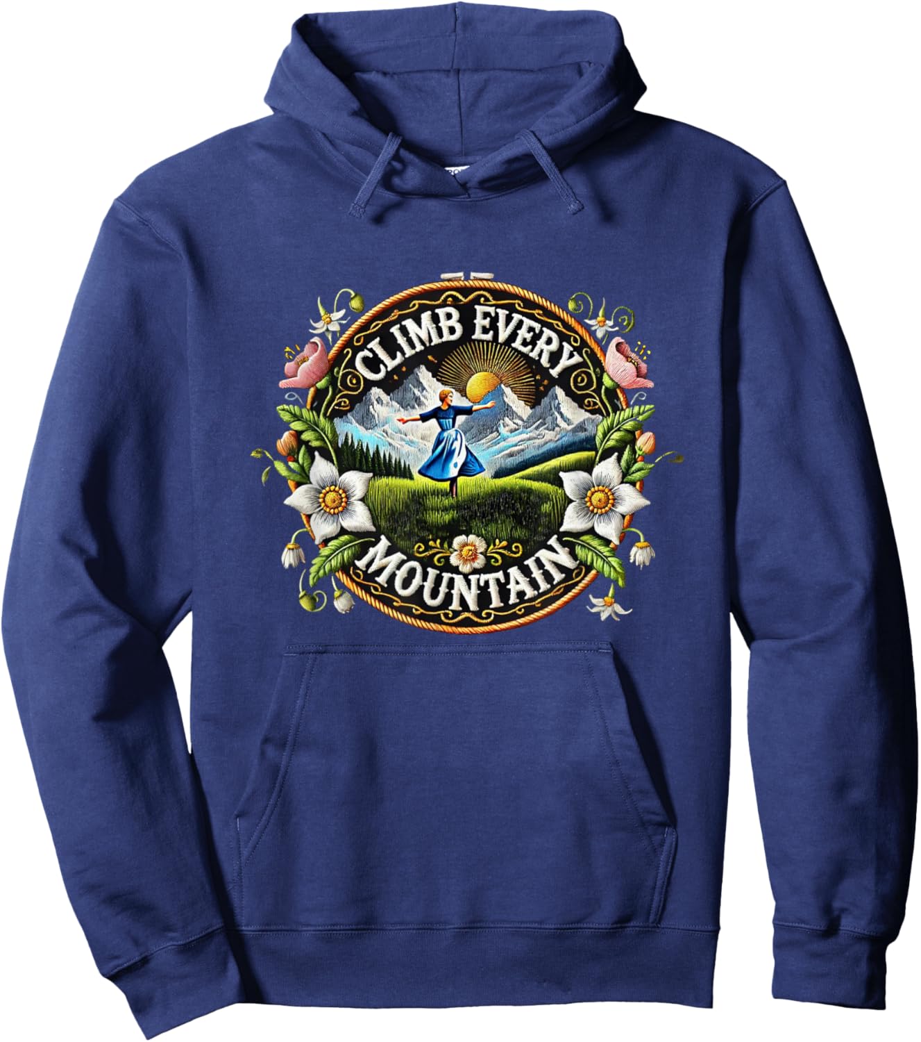 Climb Every Mountain Alps Theatre Sound Of Music Musical Hoodie - Hoodie | Navy