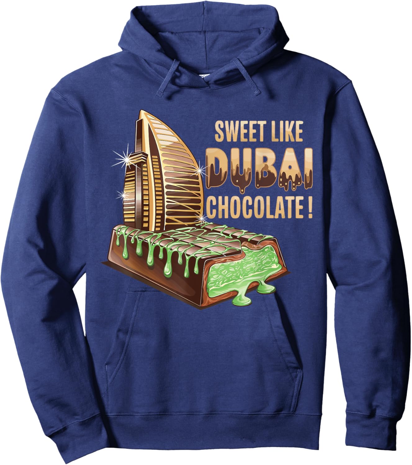 Dubai Chocolate Bar Costume Sweet Like Dubai Chocolate Hoodie - Hoodie | Navy