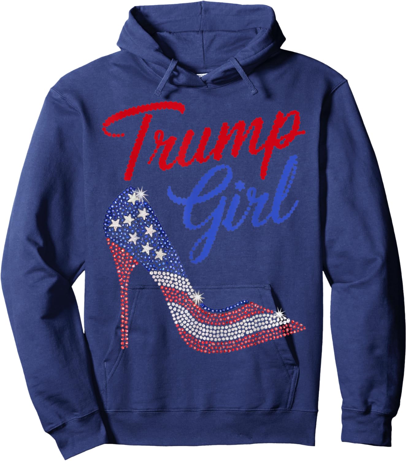 American Flag Bling Patriot Trump 2024 Trump Girl High Heel Hoodie - Hoodie | Navy
