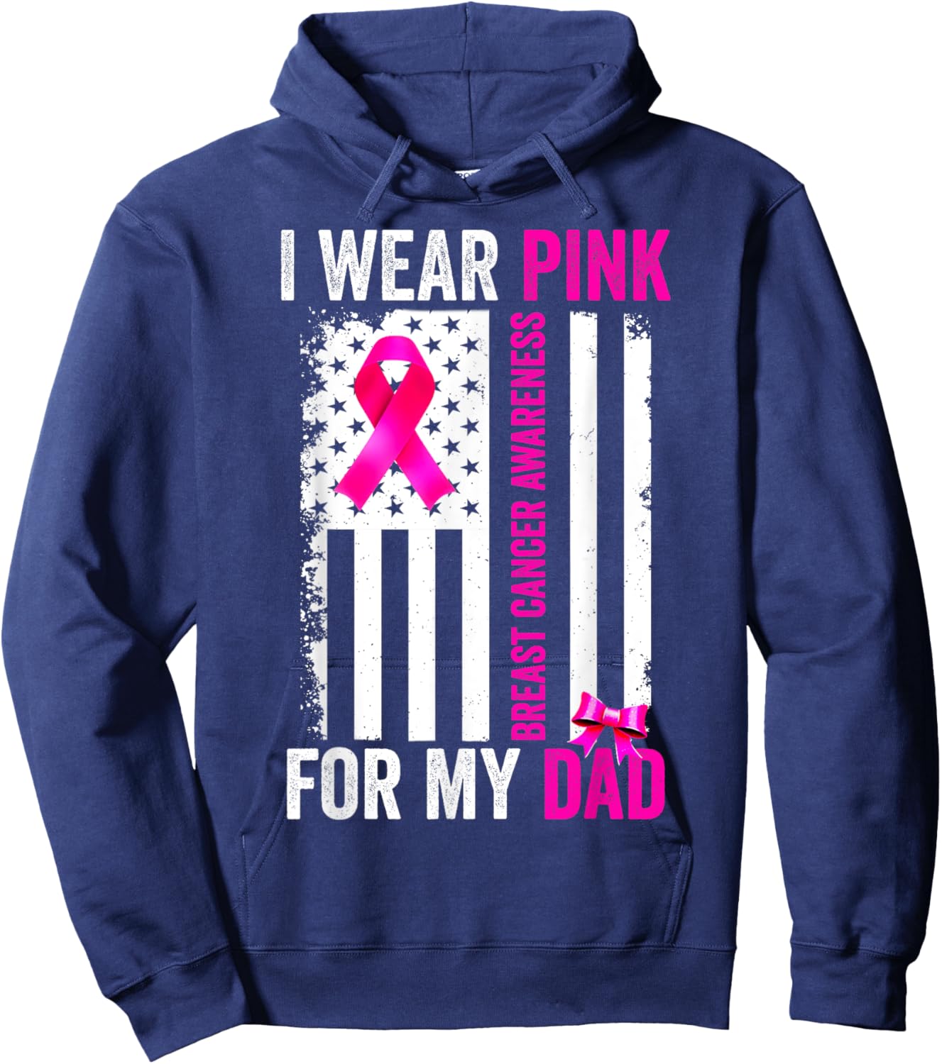 I Wear Pink For My Dad Breast Cancer Awareness American Flag Hoodie - Hoodie | Navy