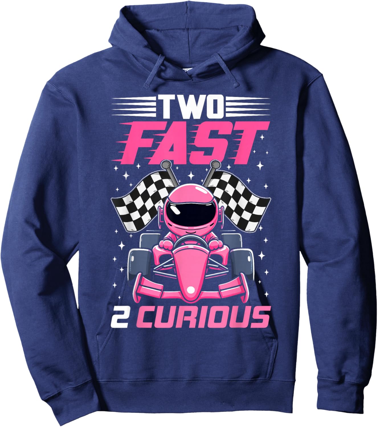 Girl Race Car Birthday Decorations Two Fast 2 Curious 2nd Hoodie - Hoodie | Navy