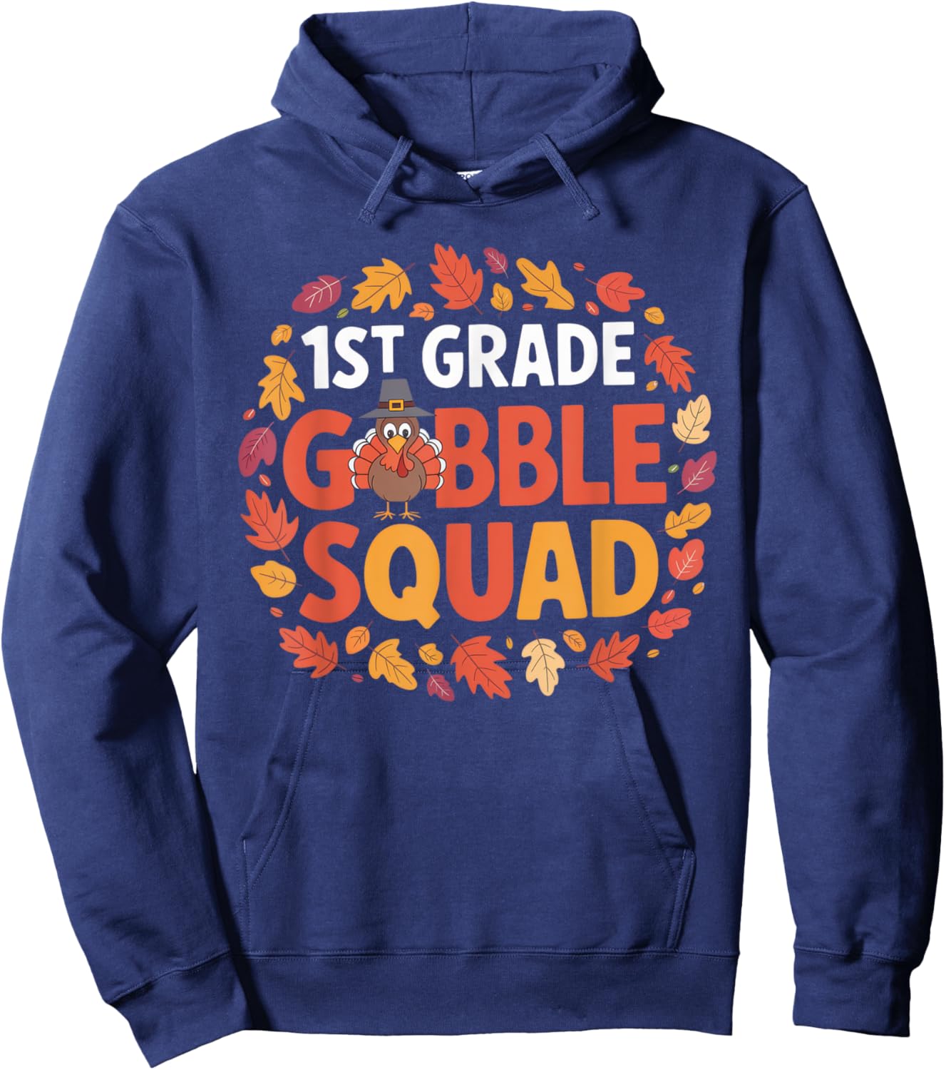 1st Grade Gobble Squad Turkey Fall Fun School Design Hoodie - Hoodie | Navy