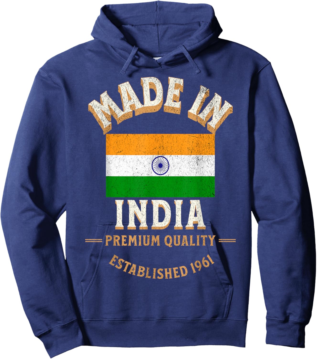 Made In India 1961 Premium Quality Indian Flag Hoodie - Hoodie | Navy