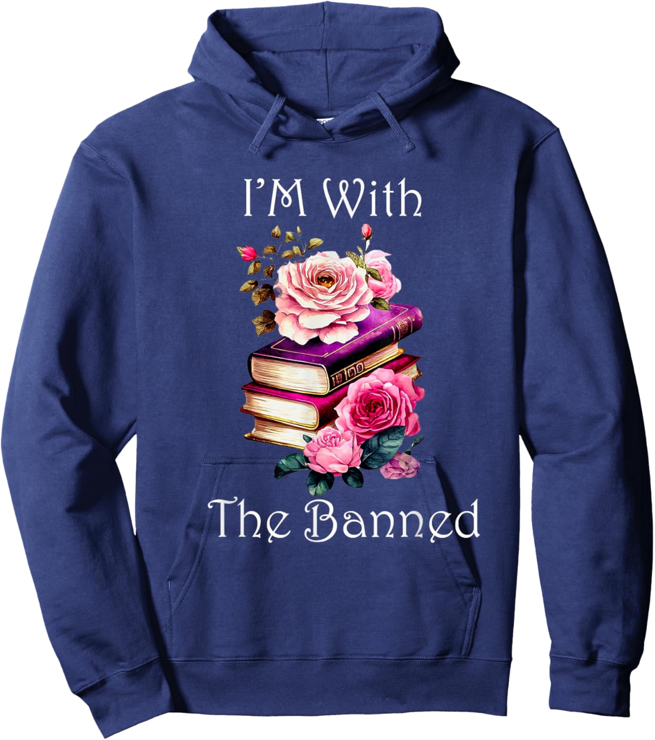 Funny I'm With The Banned" Banned Books Colorful Literary Fr Hoodie - Hoodie | Navy