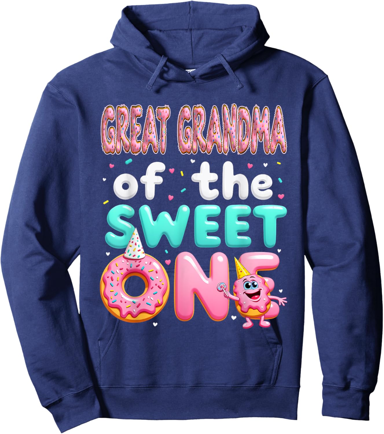 1st Birthday Donut Great Grandma Of The Sweet One Hoodie - Hoodie | Navy