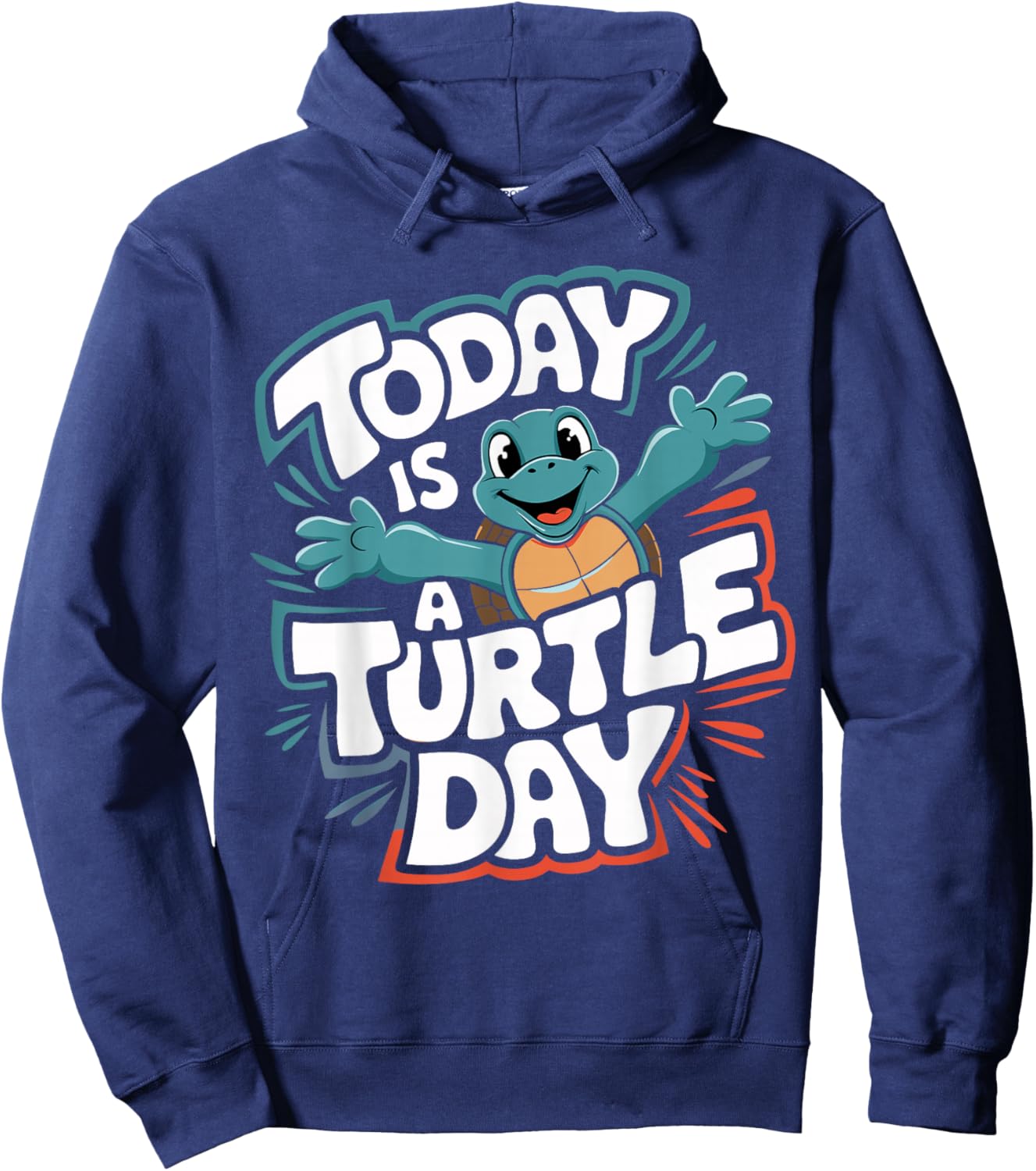 Today Is a Turtle Day Cute Turtle Cartoon Animal Humor Hoodie - Hoodie | Navy