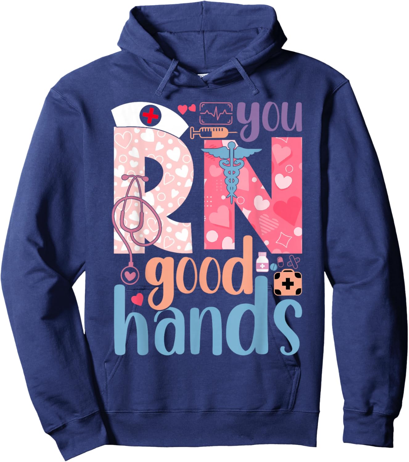 You RN Good Hands Cute Nurse Nursing Student Graduation Hoodie - Hoodie | Navy