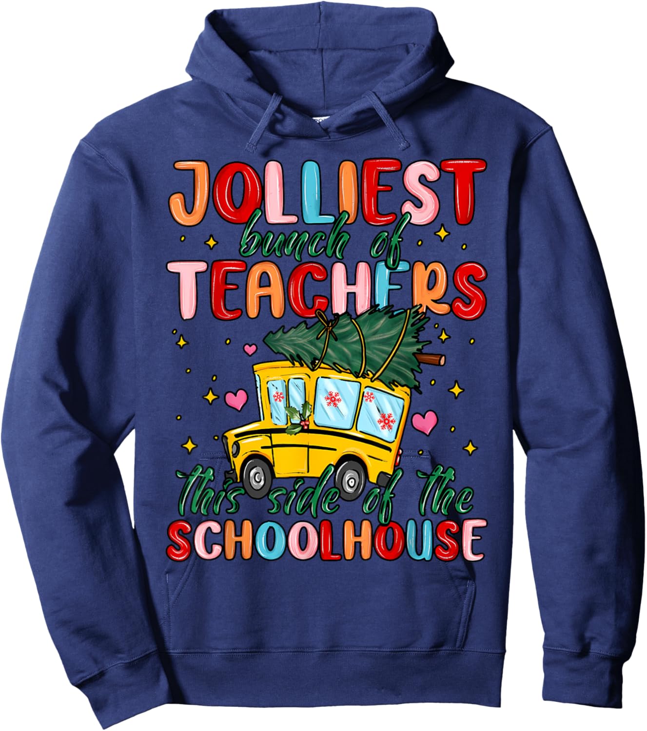Jolliest Bunch Of Teachers This Side Of The Playground Xmas Hoodie - Hoodie | Navy