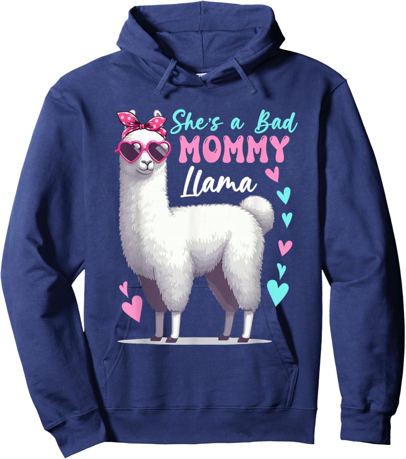 She's A Bad Funny Joke Mommy Cute Llama Mother's Day Farm Hoodie - Hoodie | Navy