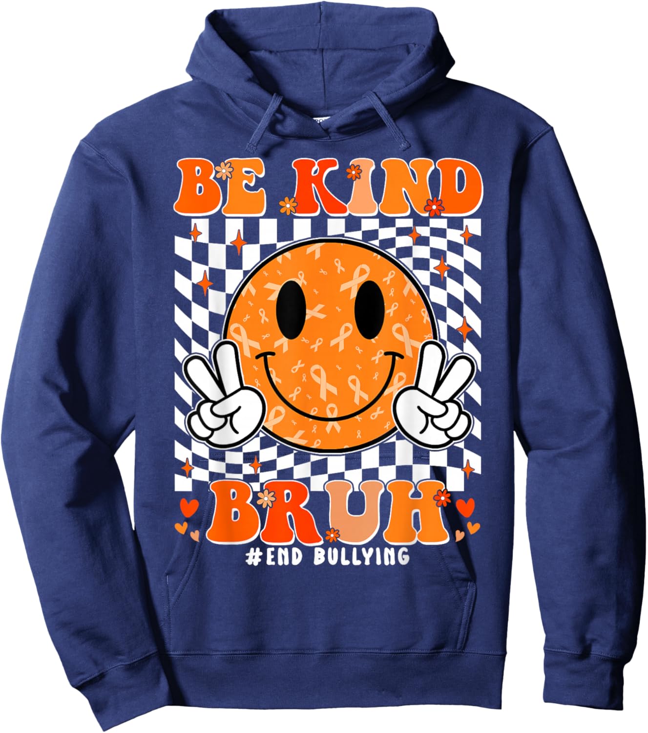 Unity Day Orange Shirt Anti Bullying Be Kind Bruh Kindness Hoodie - Hoodie | Navy