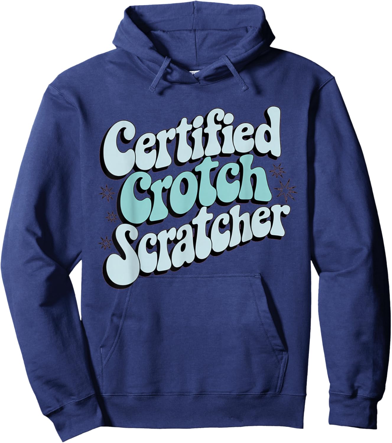 Embarrassing Shirt Funny Inappropriate Crotch Adult Humor Hoodie - Hoodie | Navy