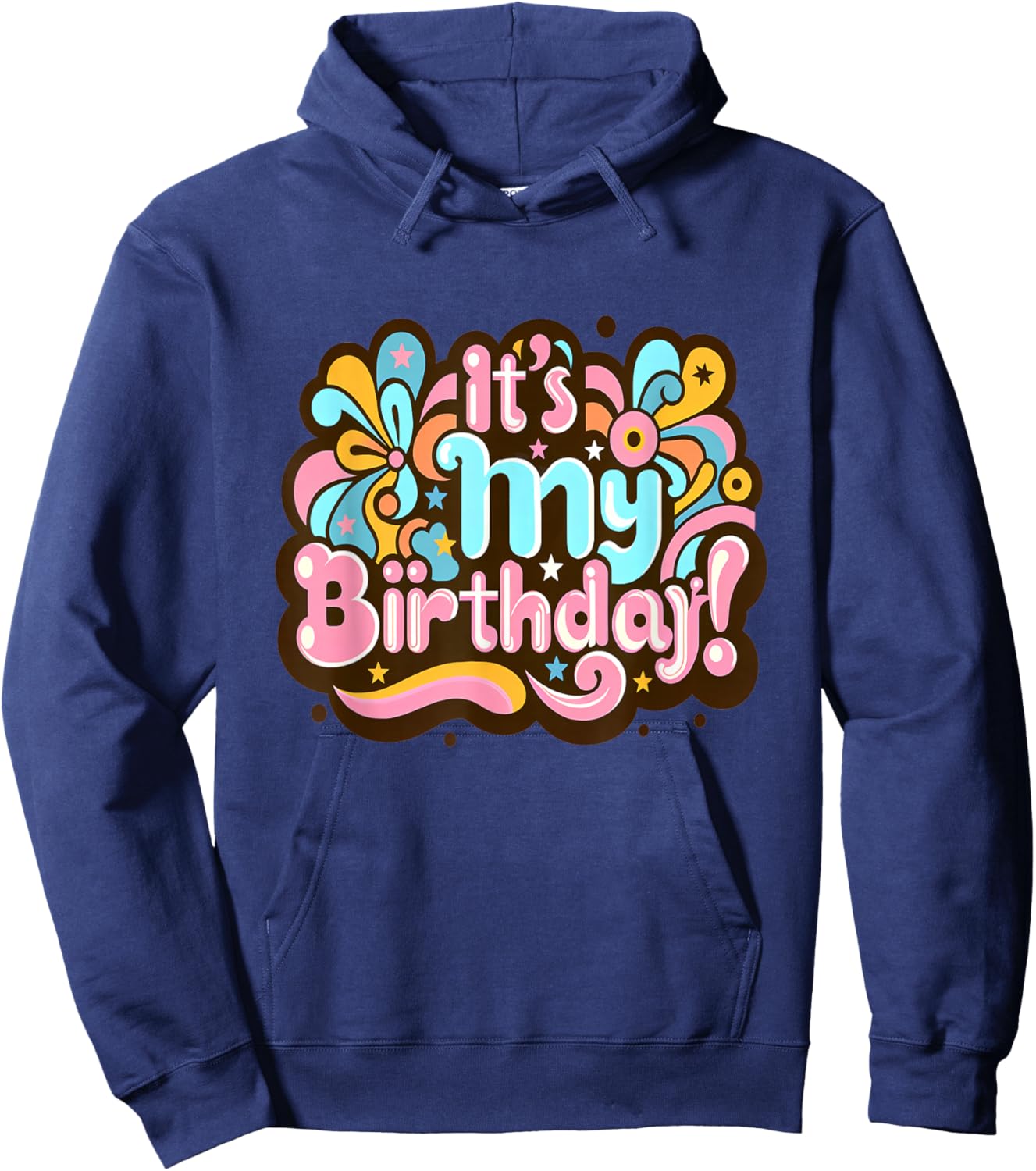 Its My Birthday Groovy Birthday Girls Women 0CT6TV Hoodie - Hoodie | Navy