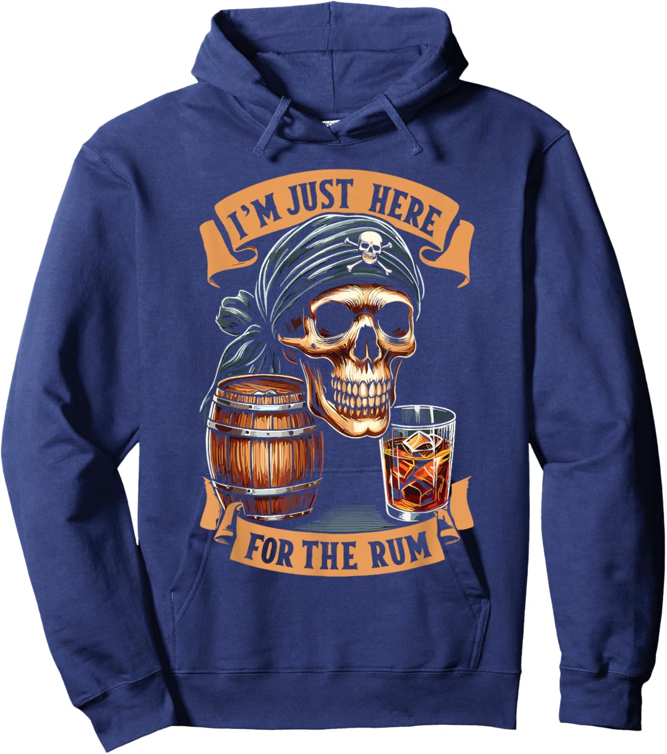 Pirate Rum Alcohol I'm Just Here For The Rum Hoodie - Hoodie | Navy