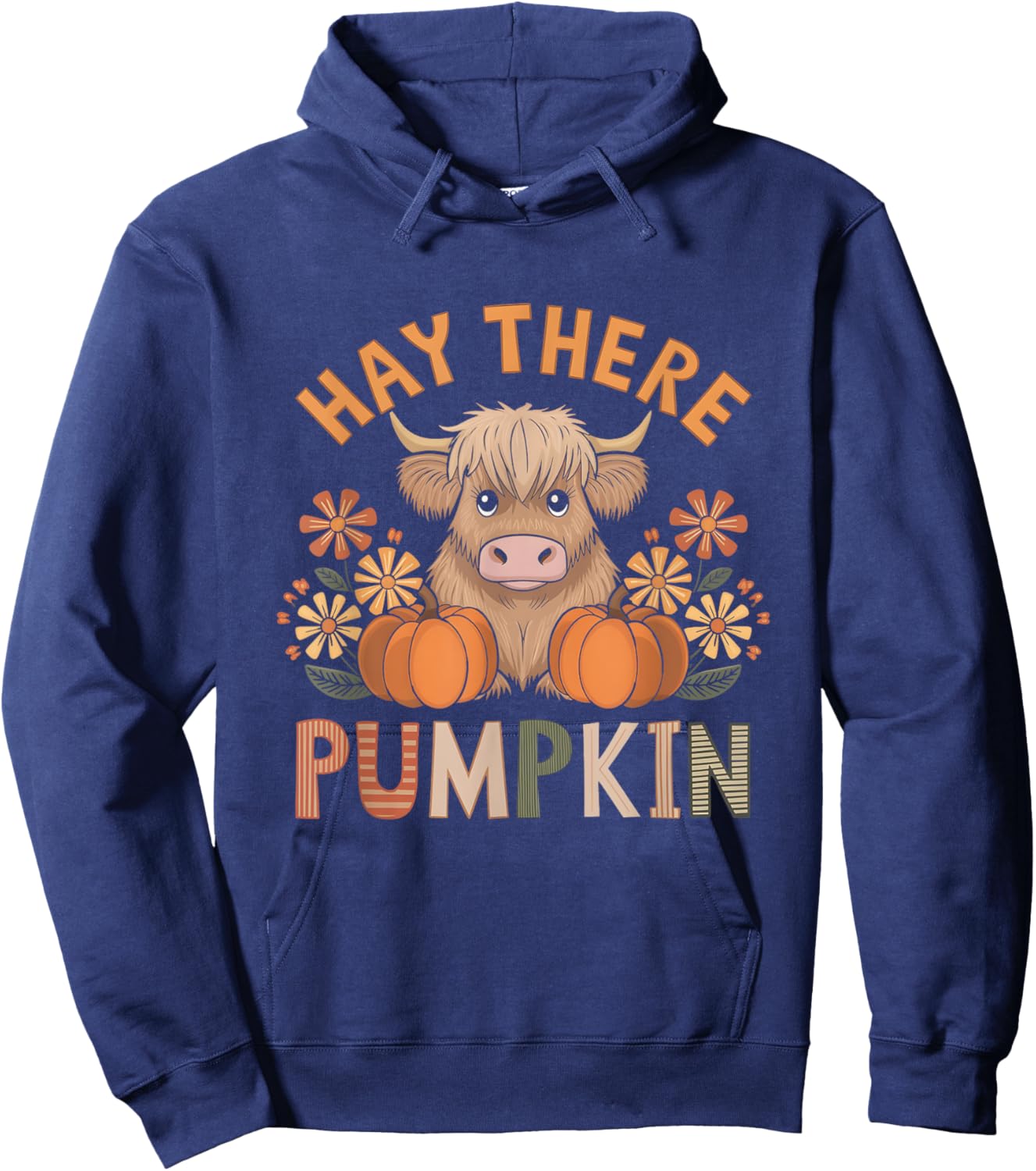 Hay There Pumpkin Highland Cow Fall Autumn Thanksgiving Hoodie - Hoodie | Navy