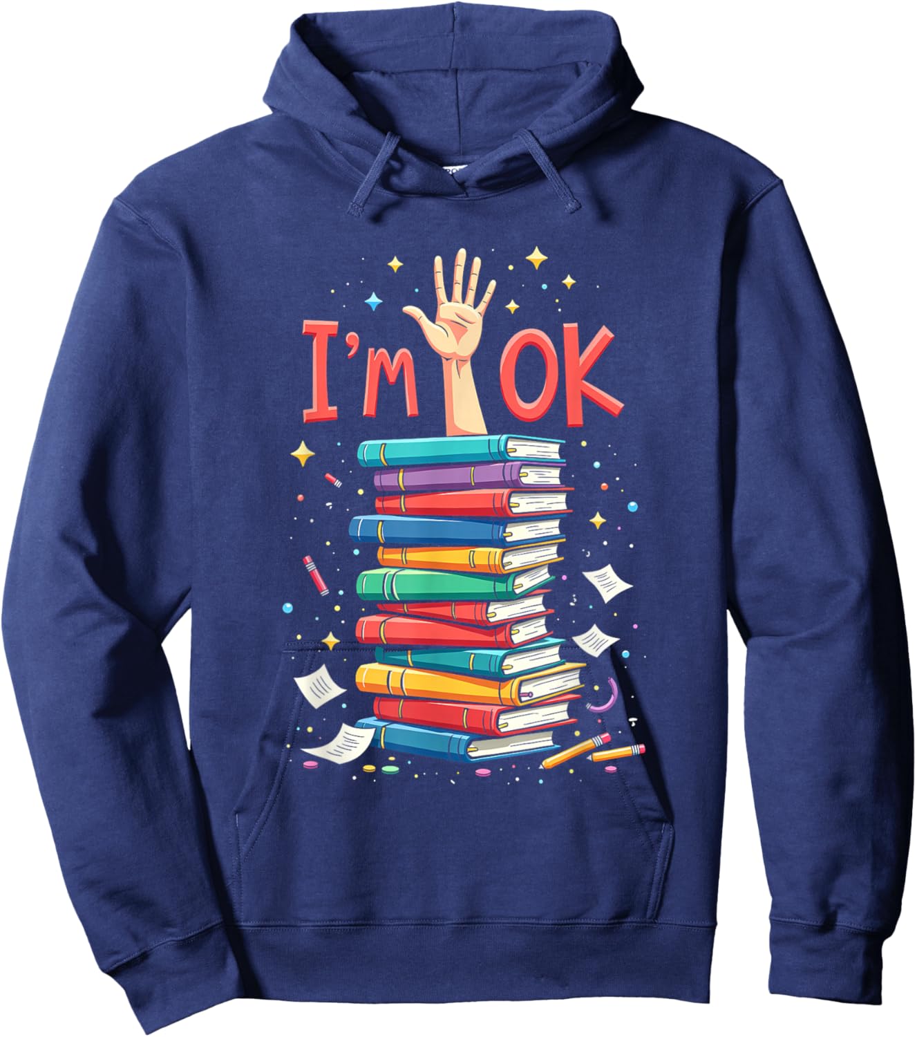 Reading Books Librarian Reader Nerd I'm Ok School Teacher Hoodie - Hoodie | Navy