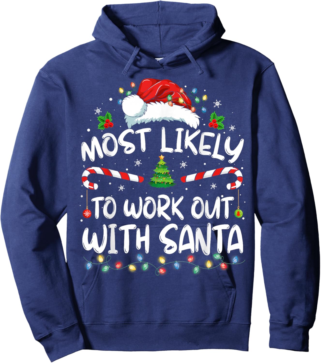 Most Likely To Work Out With Santa Family Christmas Funny Hoodie - Hoodie | Navy