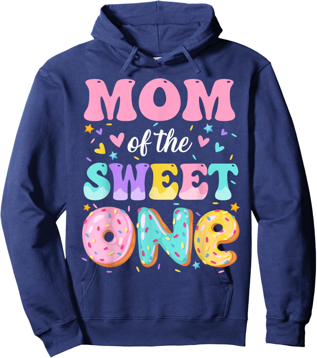 Mom of The Sweet One 1st Birthday Donut Bday Party Hoodie - Hoodie | Navy