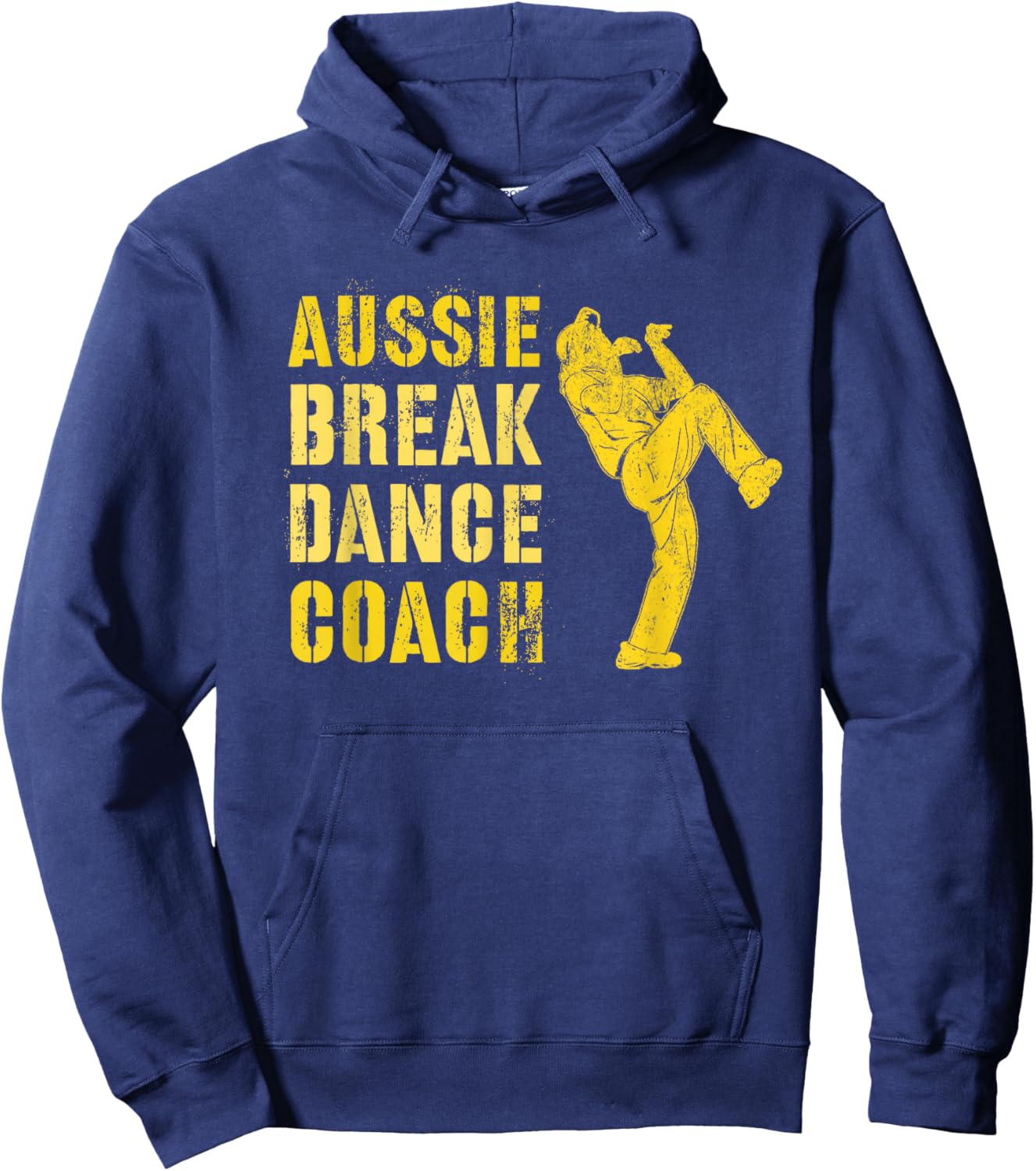 Funny AUSTRALIAN BREAKDANCE COACH Breaking Dance Costume Hoodie - Hoodie | Navy