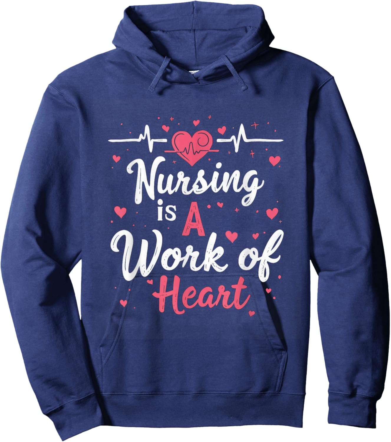 Nursing Is A Work Of Heart Nurse Heartbeat Healthcare Hoodie - Hoodie | Navy