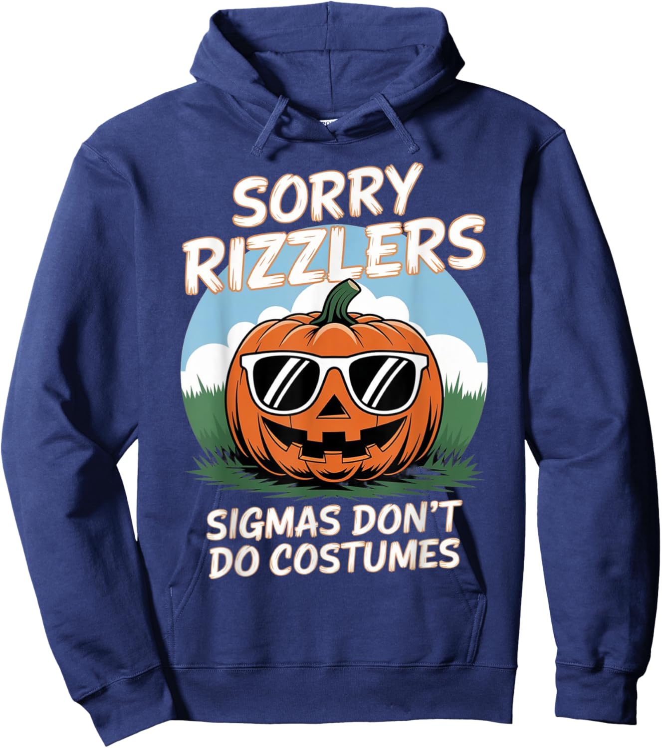 Sigmas Don't Do Costumes gen alpha Funny Halloween Costumes Hoodie - Hoodie | Navy