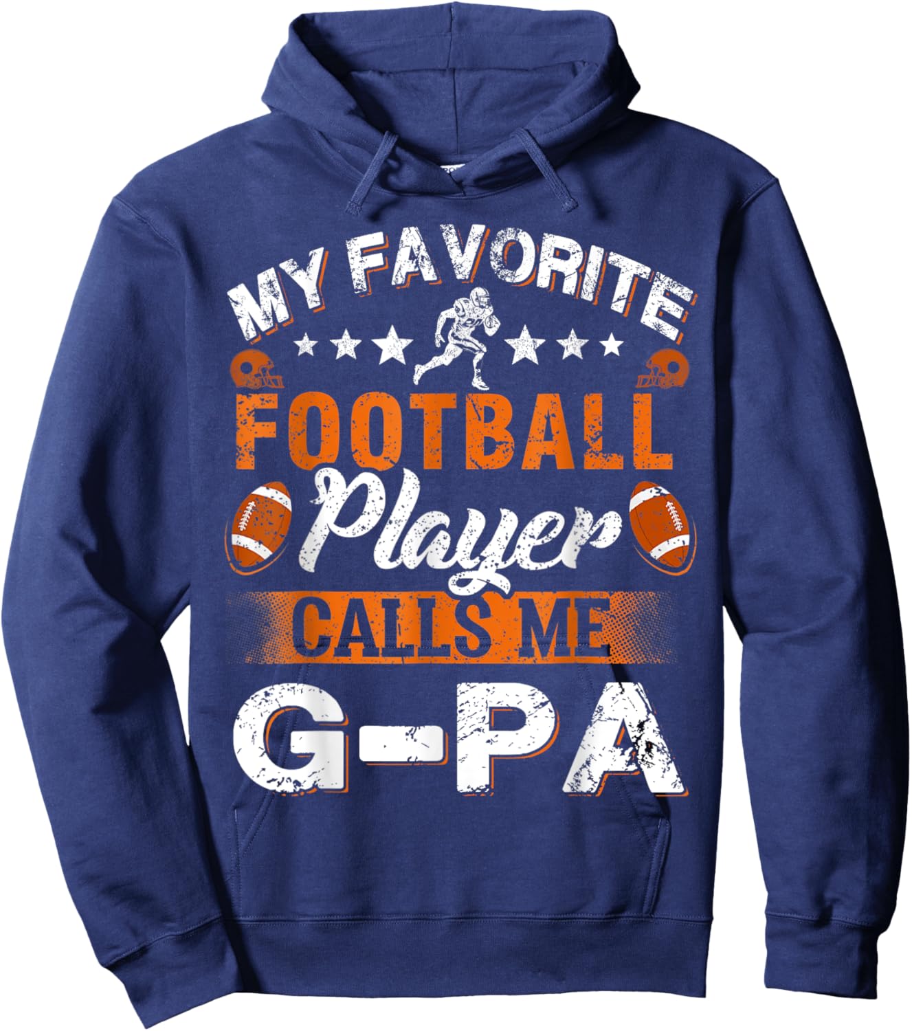 My Favorite Football Player Calls Me G-Pa Hoodie - Hoodie | Navy