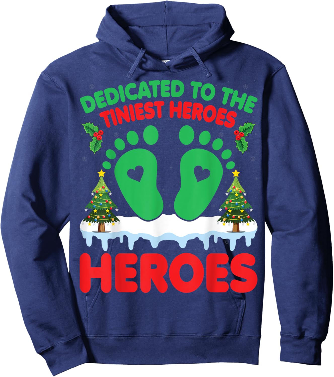 Dedicated To The Tiniest Heroes - Christmas NICU Nurse Hoodie - Hoodie | Navy