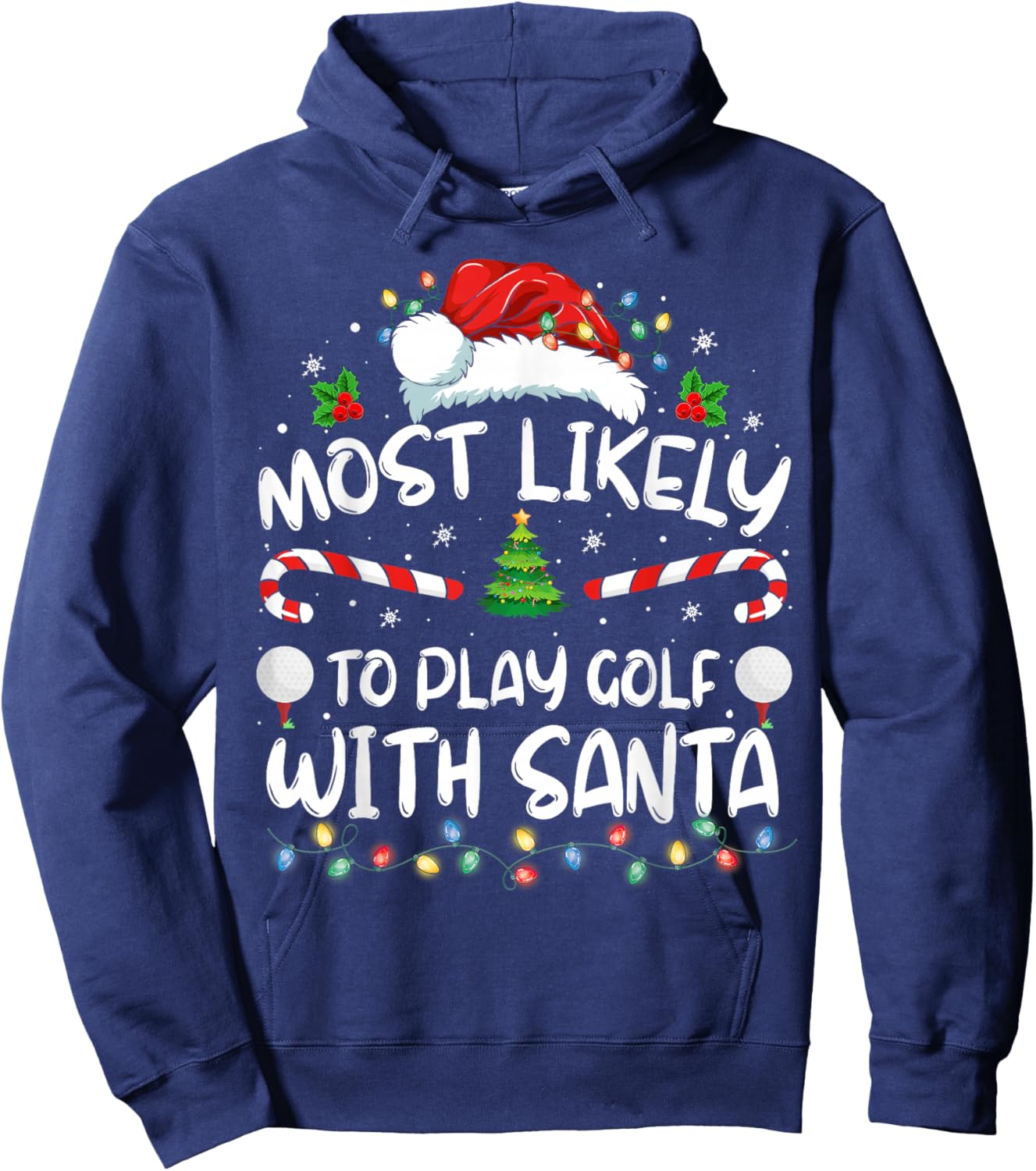 Most Likely To Play Golf With Santa Family Christmas Hoodie - Hoodie | Navy