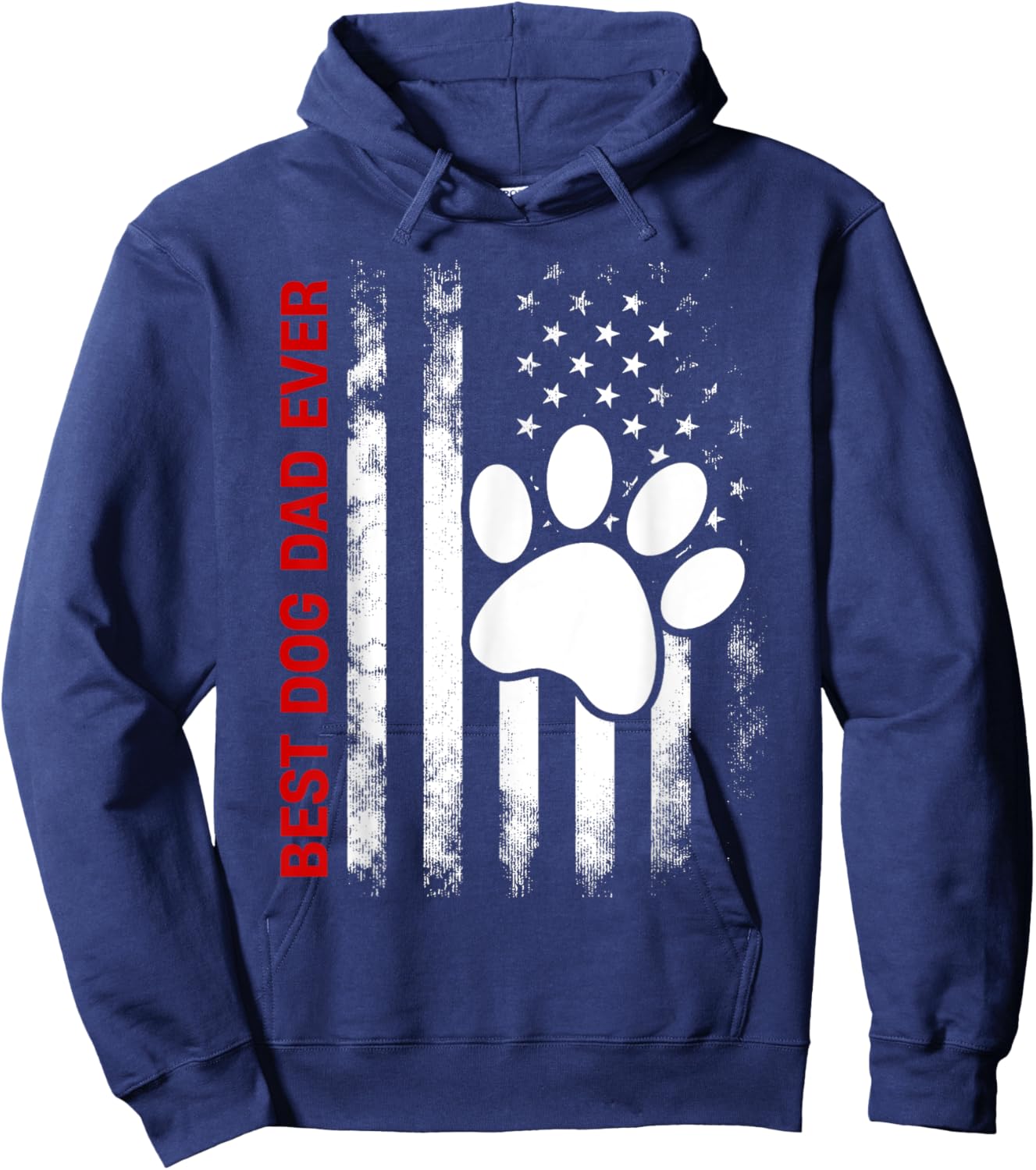 Best Dog Dad Ever American Flag for Best Father Hoodie - Hoodie | Navy