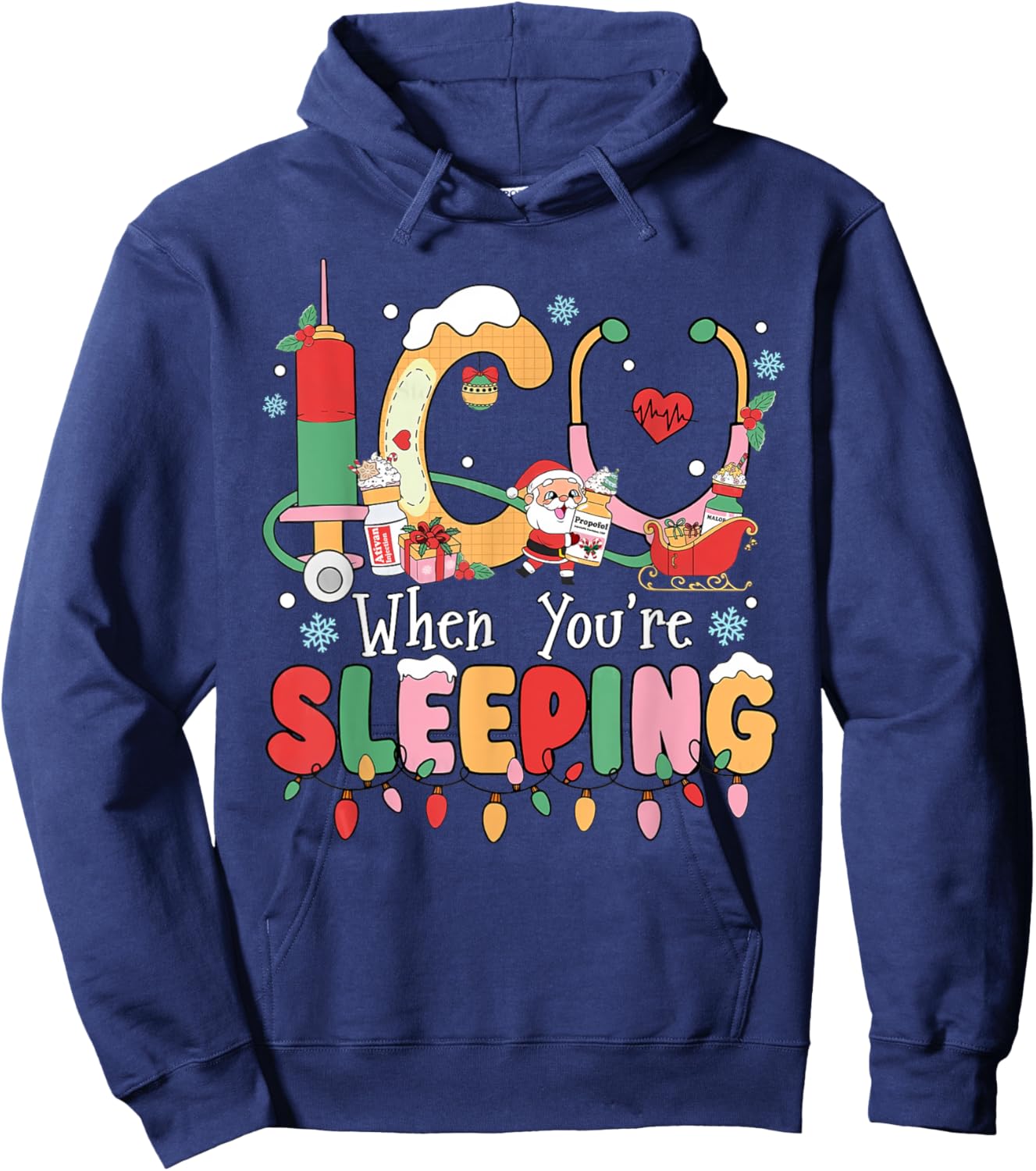 Christmas ICU When You're Sleeping Santa Christmas Nurses Hoodie - Hoodie | Navy