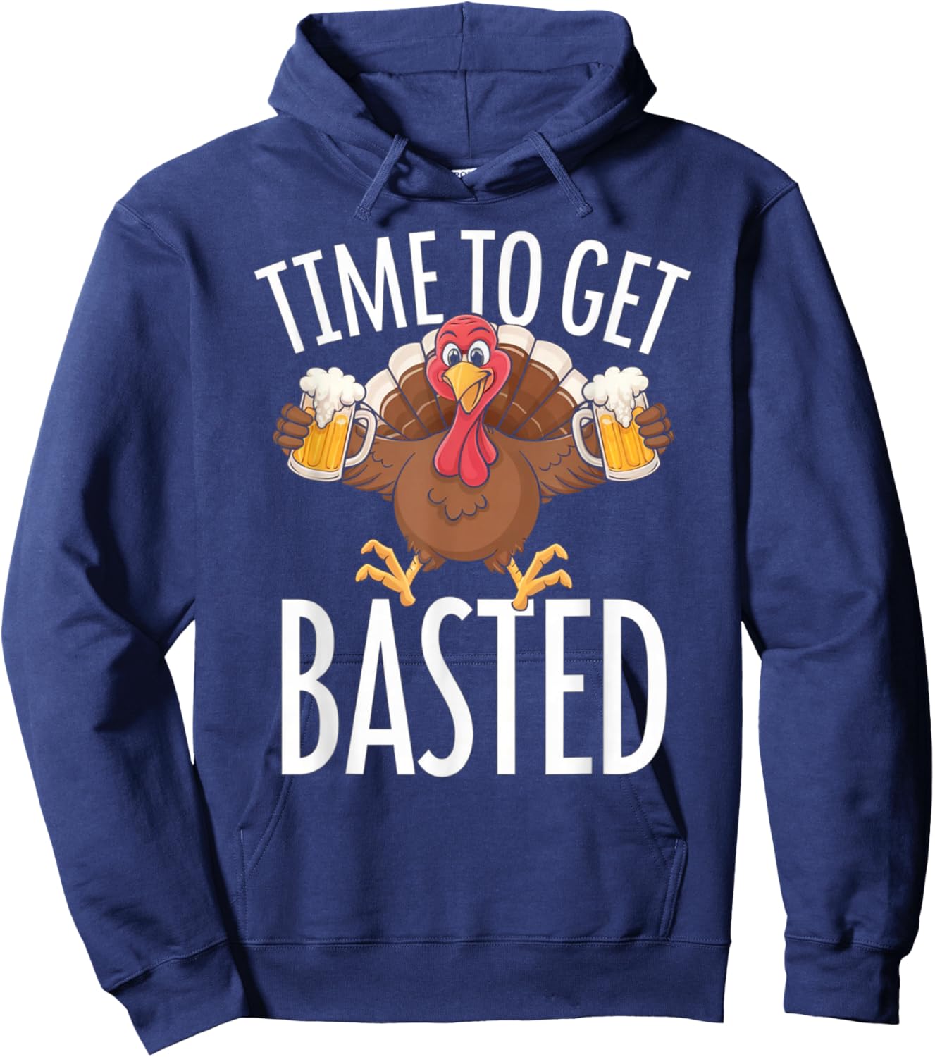 Time To Get Basted Funny Thanksgiving Turkey Gifts Men Hoodie - Hoodie | Navy