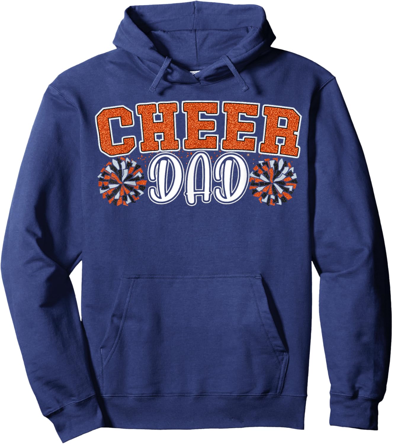 Proud Cheer Dad My Favorite Cheerleader Calls Me Dad Orange Hoodie - Hoodie | Navy