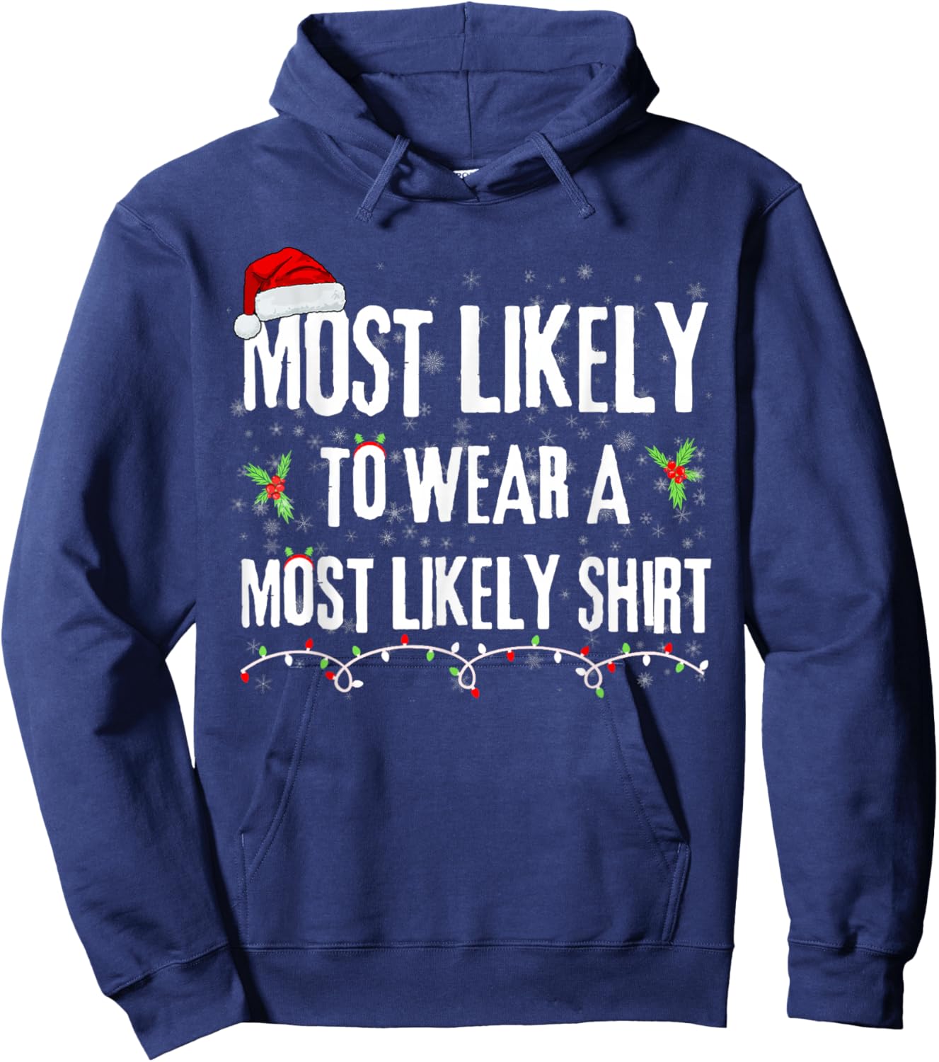 Most Likely to Wear a Most Likely Christmas - Black, -Adults, Short Sleeve, , Christmas Hoodie - Hoodie | Navy
