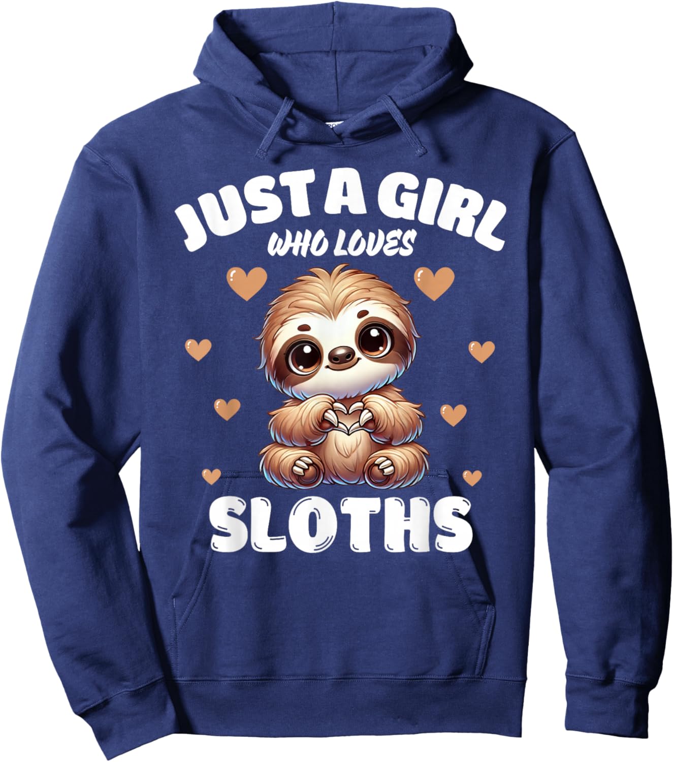 Just A Girl Who Loves Sloths, Cute Sloth Lovers Hoodie - Hoodie | Navy