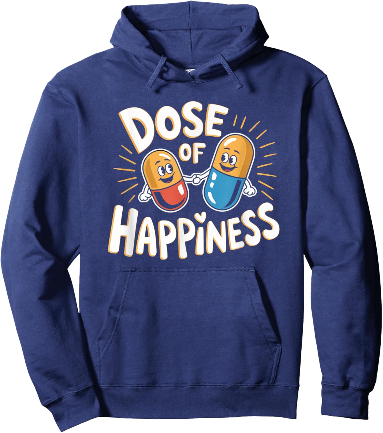 Funny Pharmacist Dose of Happiness Pill Drug Dealer Squad Hoodie - Hoodie | Navy