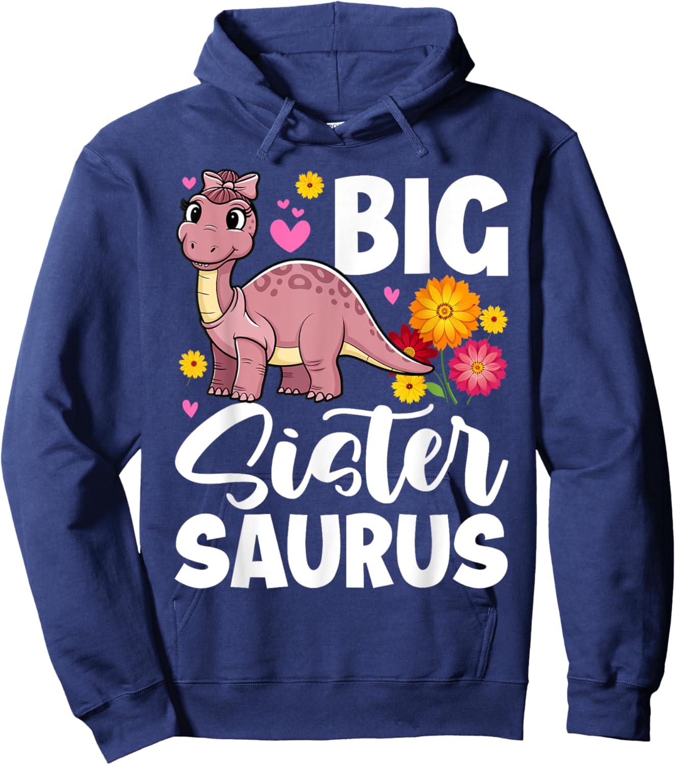 Big Sister Saurus Dinosaurs Girl Funny Cute Dinos Hoodie - Hoodie | Navy