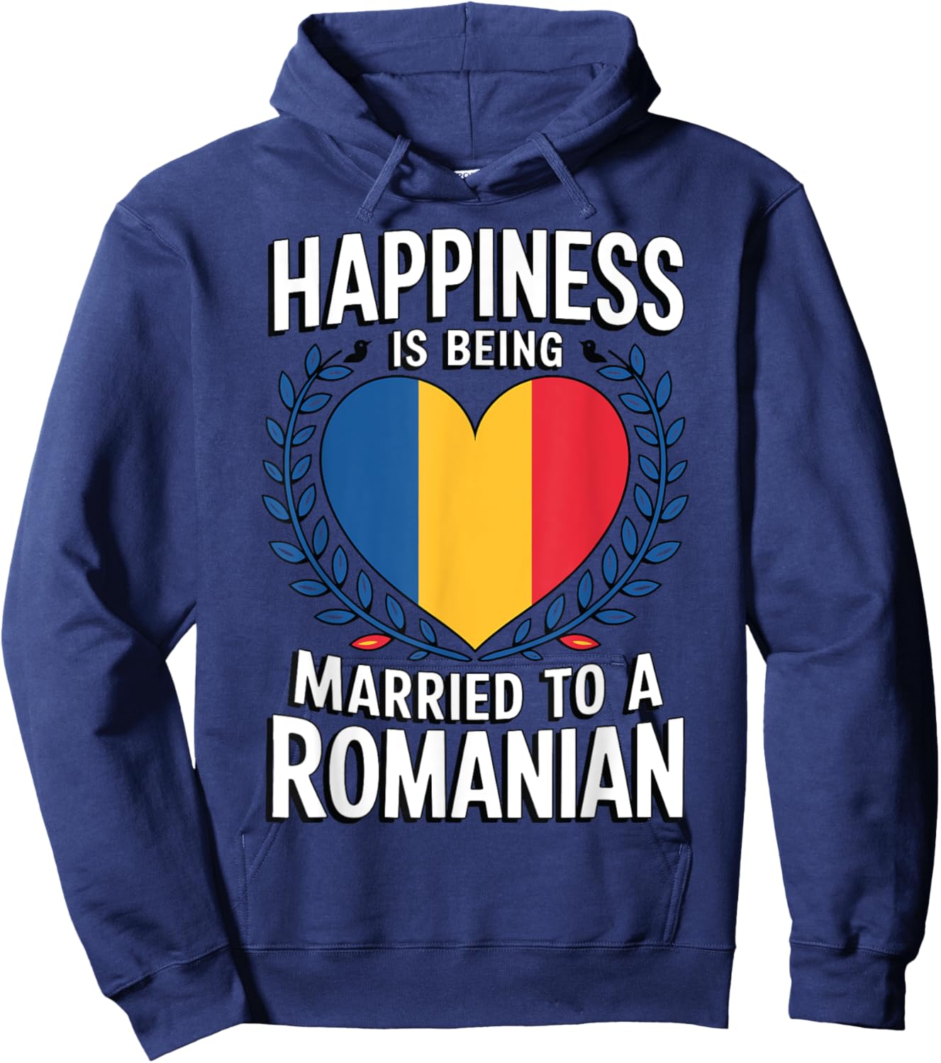 Happiness Is Being Married To A Romanian Wife Husband Hoodie - Hoodie | Navy