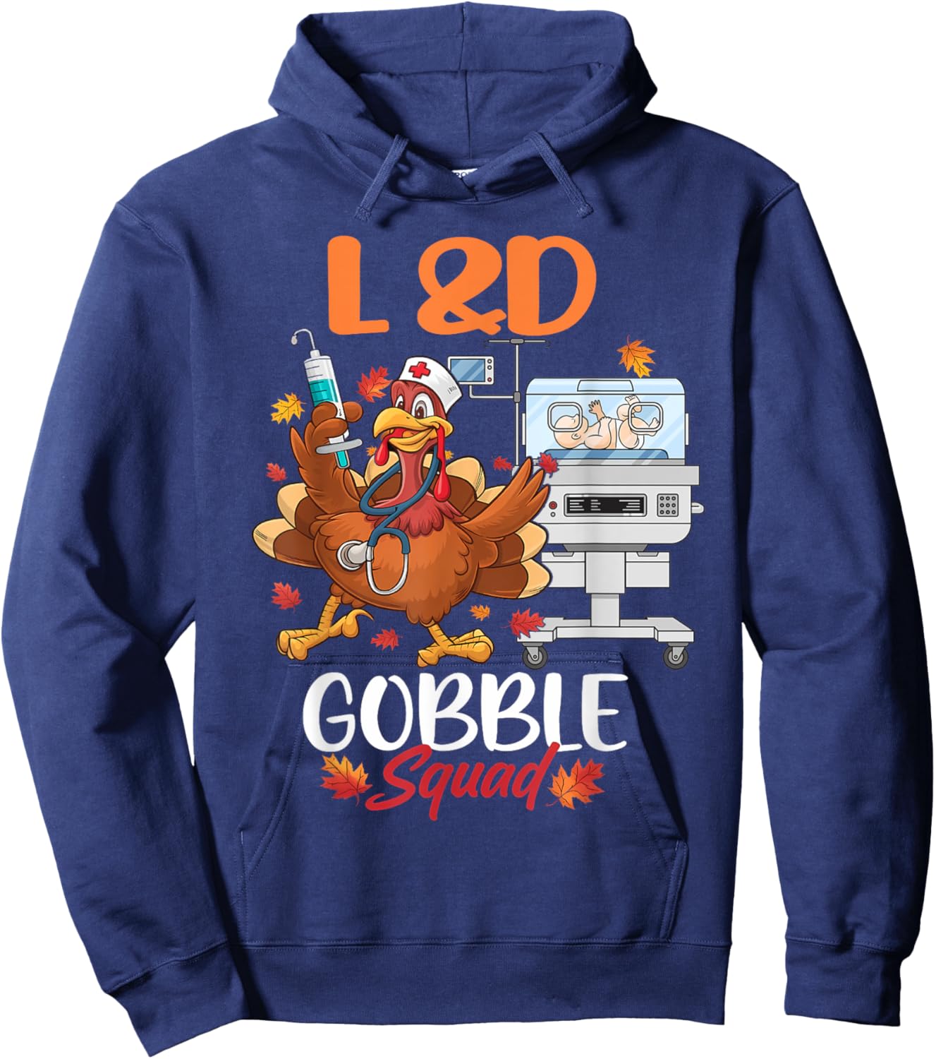 L&D Gobble Squad Thanksgiving Shirt Labor & Delivery Nurses Hoodie - Hoodie | Navy