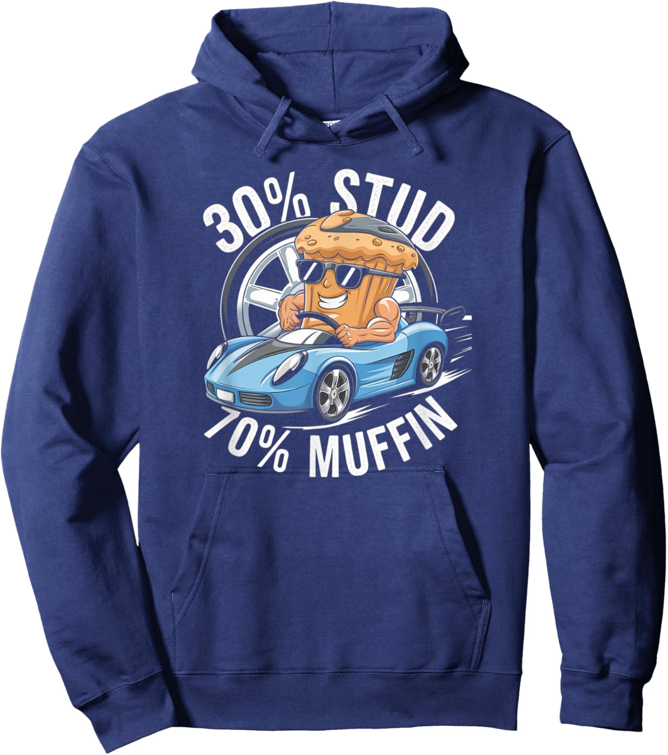 30% Stud 70% Muffin - 30 Percent Stud 70 Percent Muffin Hoodie - Hoodie | Navy