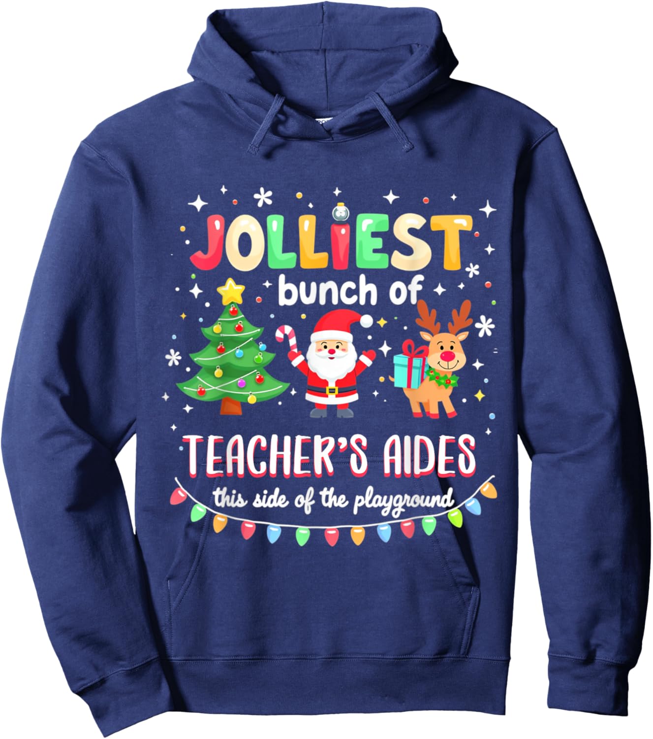 Jolliest Bunch Of Teacher's Aides This Side Of Playground Hoodie - Hoodie | Navy