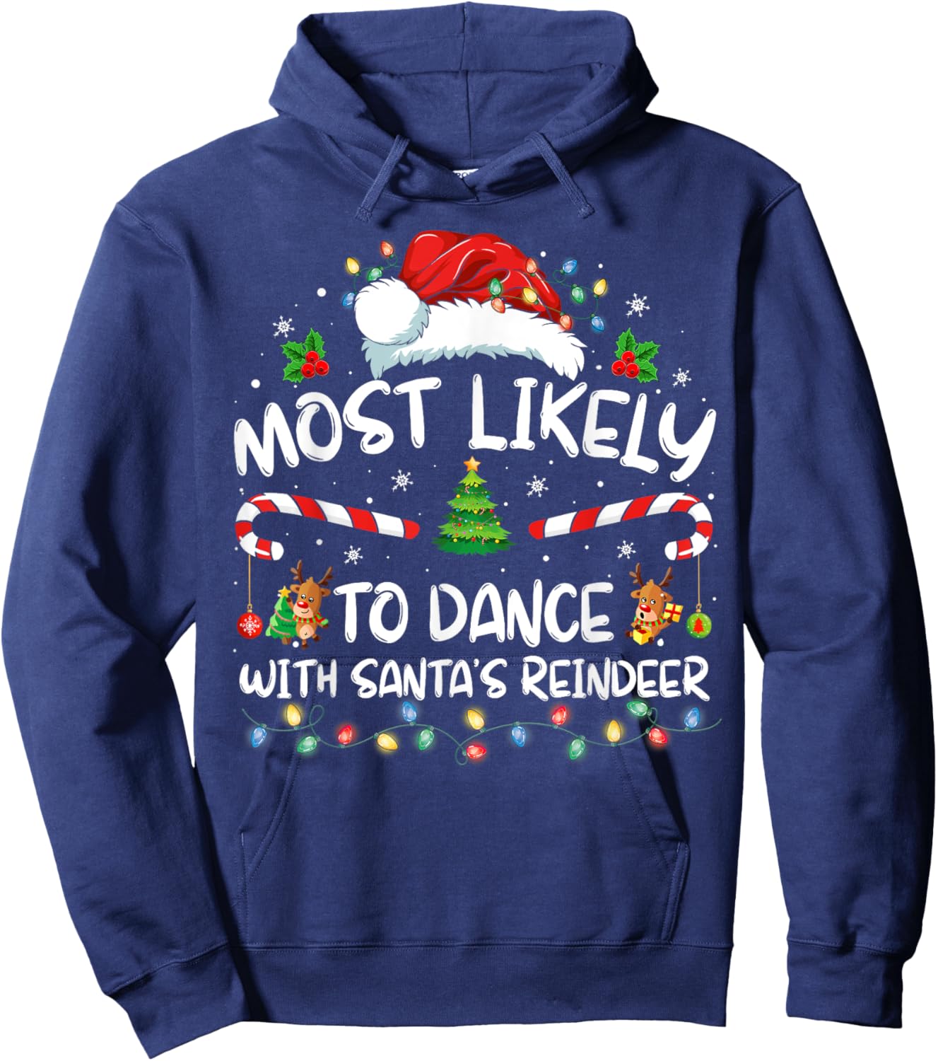 Most Likely To Dance With Santa’s Reindeer Family Hoodie - Hoodie | Navy