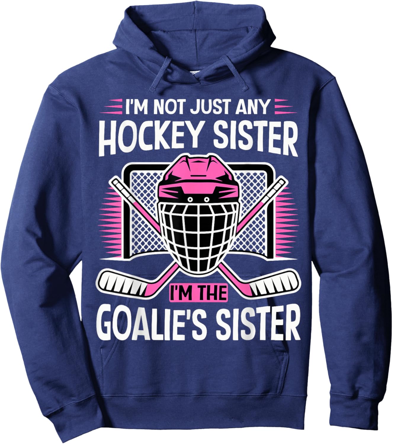 Proud Sister Ice Hockey Goalie Player Sport Girls Hoodie - Hoodie | Navy