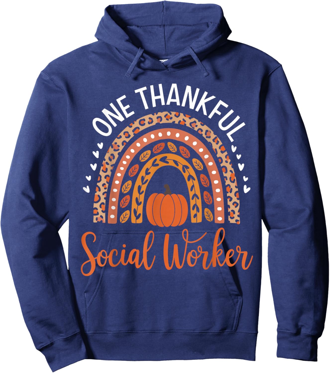 One Thankful School Social Worker Thanksgiving School Worker Hoodie - Hoodie | Navy