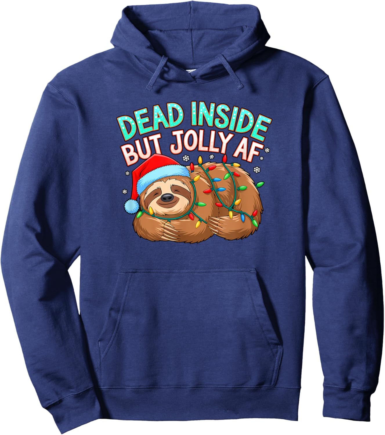 Dead Inside But Jolly AF Funny Santa Sloth Christmas Holiday Hoodie - Hoodie | Navy
