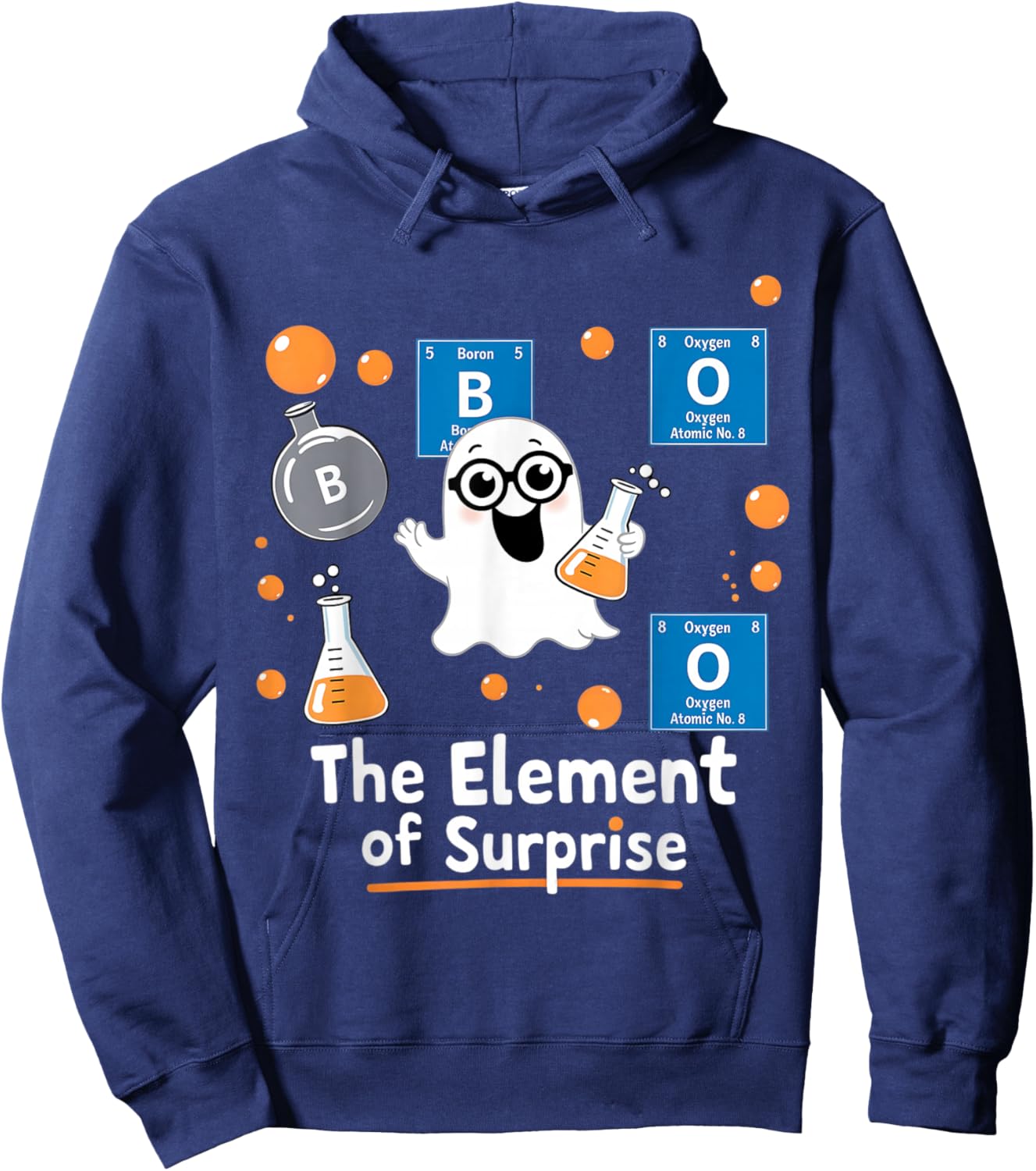 Chemistry Boo Element Of Surprise Funny Chemist Halloween Hoodie - Hoodie | Navy
