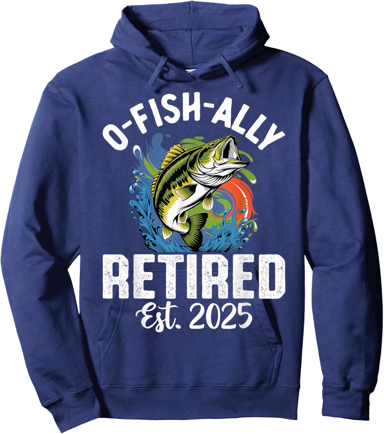 Fisherman Fishing Retirement O-Fish-Ally Retired 2025 Hoodie - Hoodie | Navy