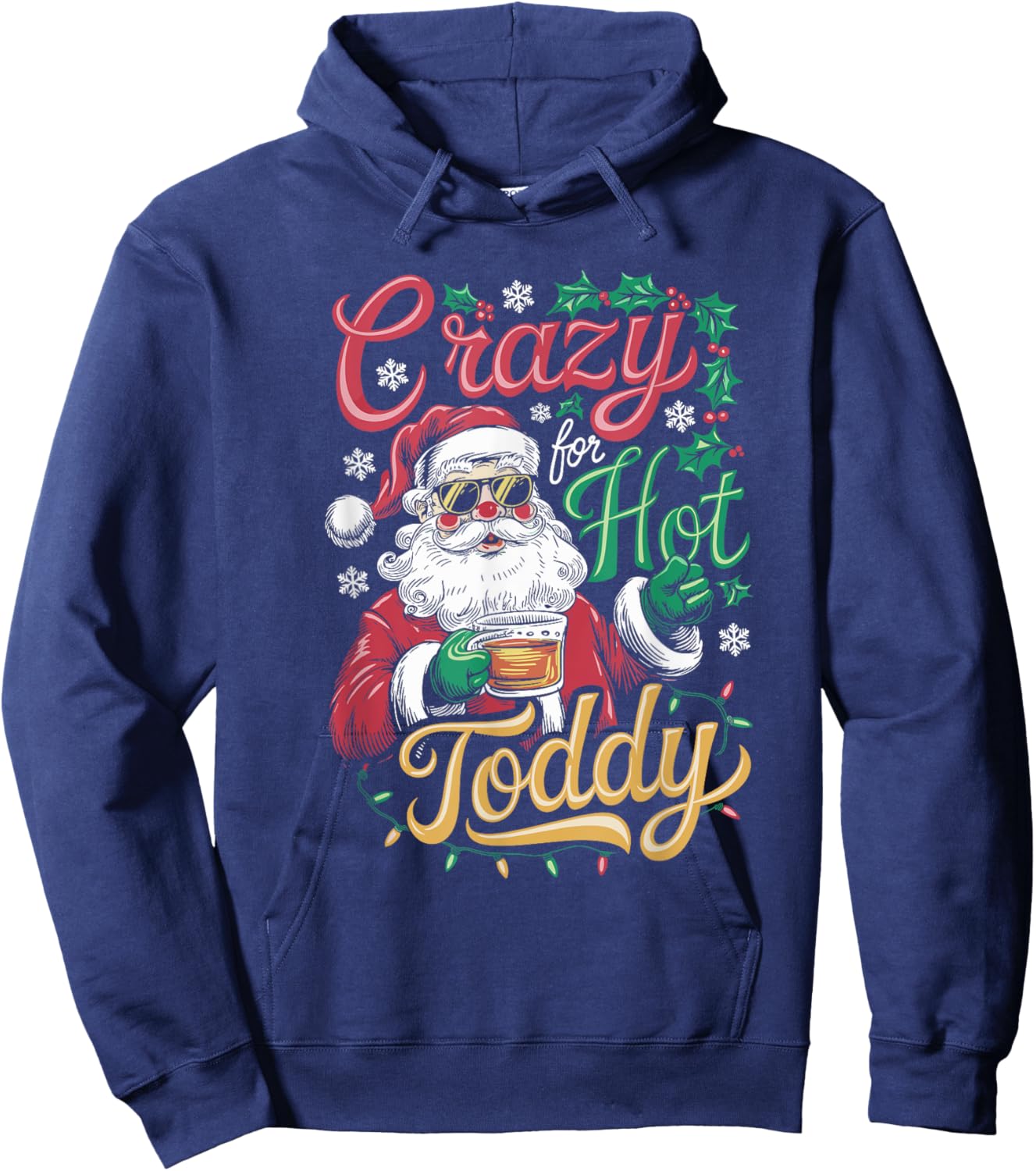 Crazy For Hot Toddy, Christmas Santa Drinking Hoodie - Hoodie | Navy