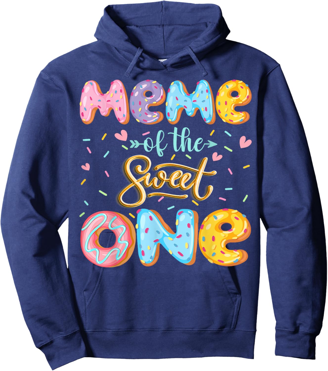 Meme Of The Sweet One 1St Birthday Girl Donut Lover Hoodie - Hoodie | Navy