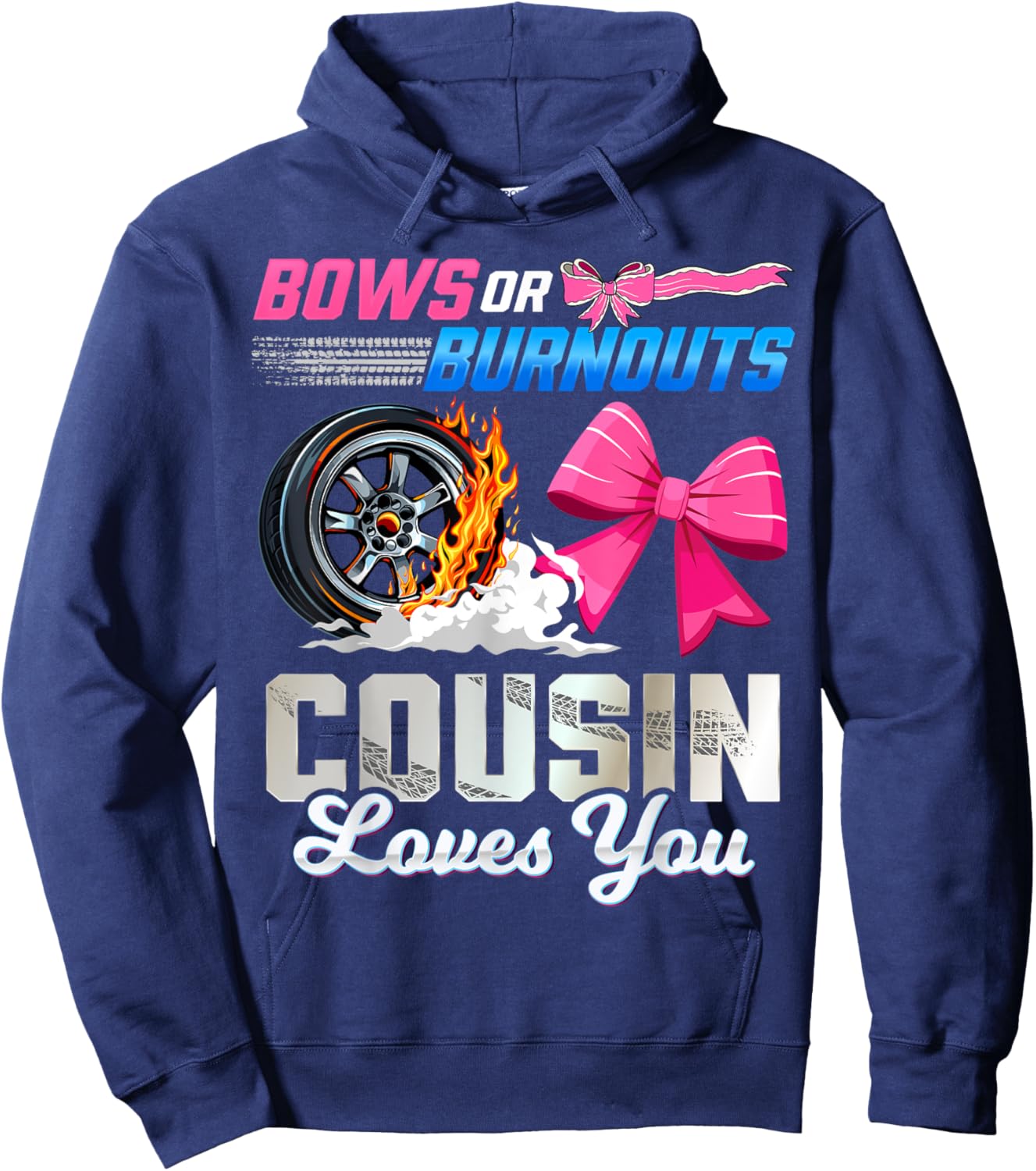 Burnouts Or Bows Gender Reveal Party Cousin Announcement Hoodie - Hoodie | Navy