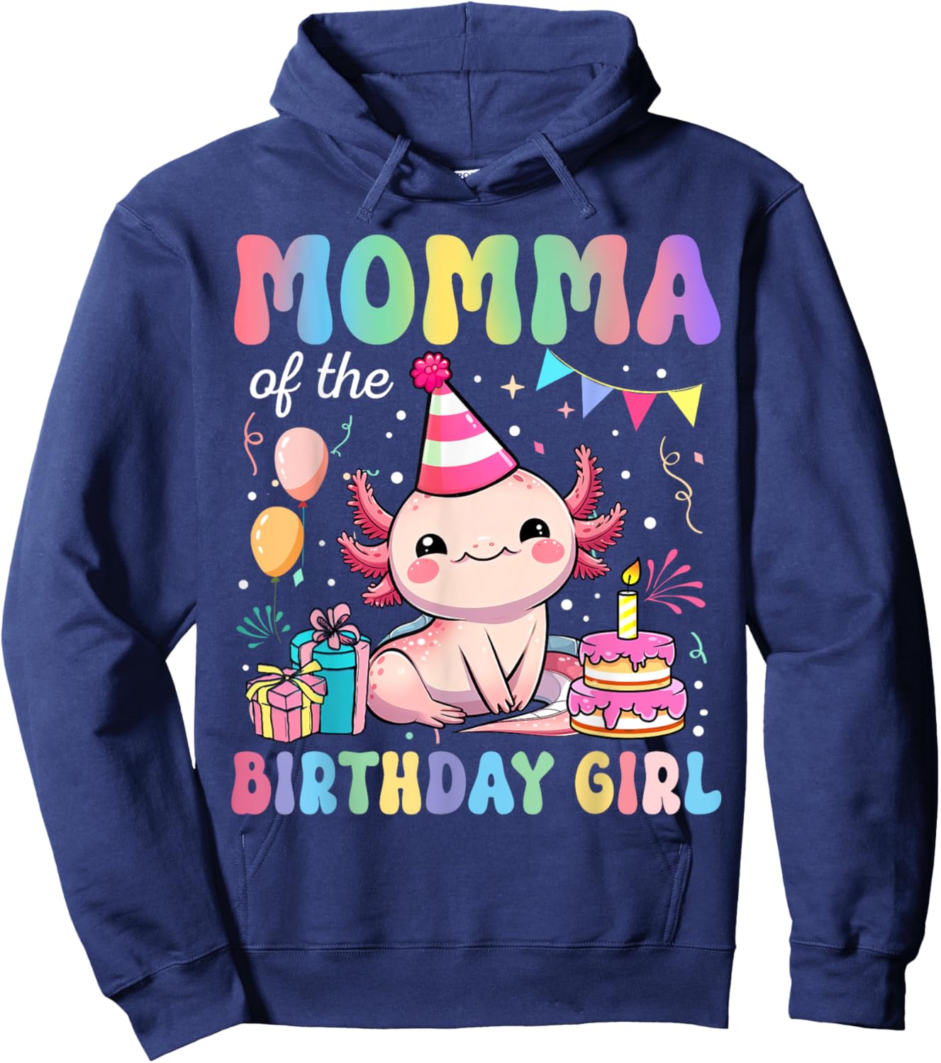 Momma Of The Birthday Girl Axolotl Bday Party Family Hoodie - Hoodie | Navy
