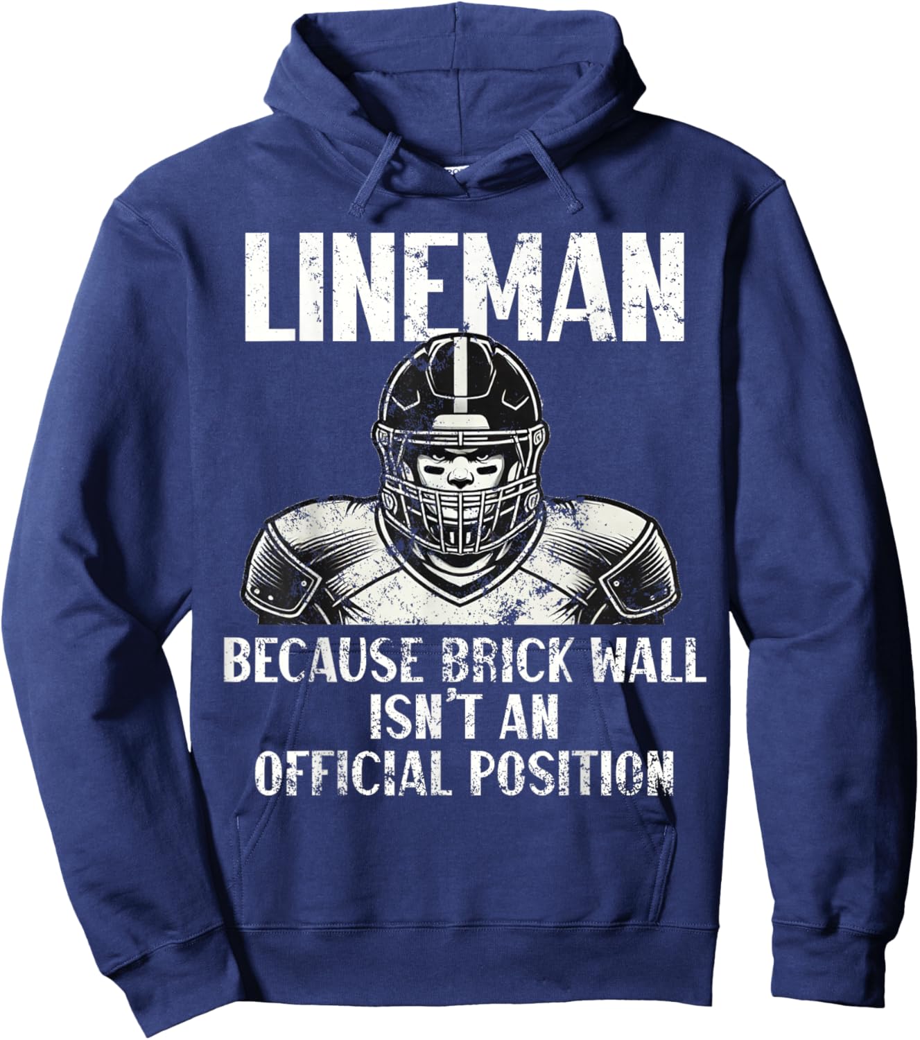 Funny American Football Lineman Because Brick Wall Humor Hoodie - Hoodie | Navy